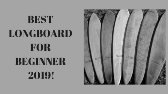 best-longboards-for-beginners-of-2019-photo-0